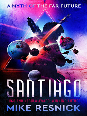 cover image of Santiago: A Myth of the Far Future